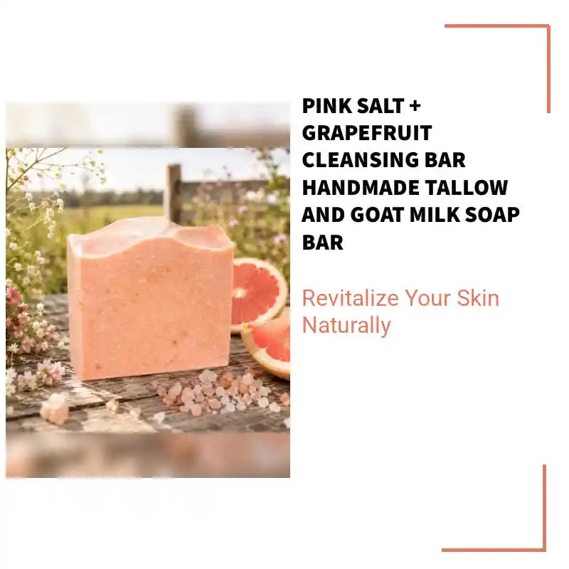 Pink Salt + Grapefruit Cleansing Bar Handmade Tallow and Goat Milk Soap Bar by@Outfy