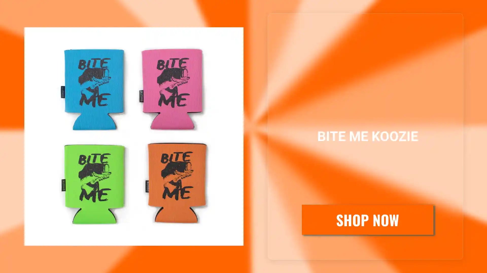 Bite Me Koozie by@Outfy